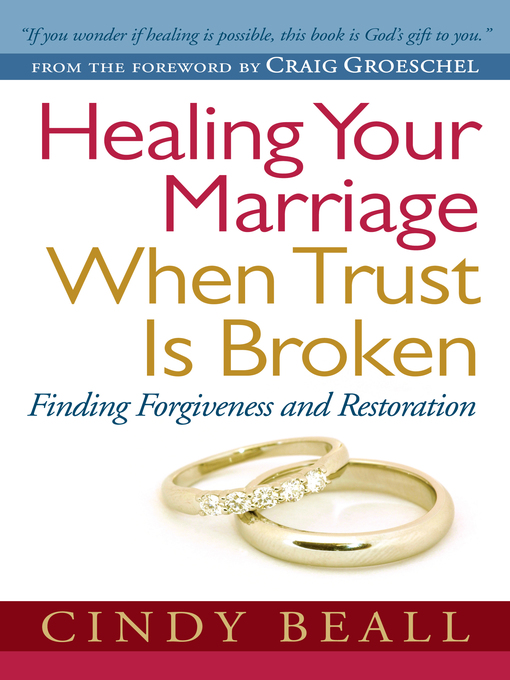 Title details for Healing Your Marriage When Trust is Broken by Cindy Beall - Wait list
